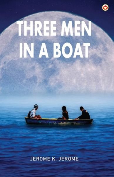 Cover for Jerome K. Jerome · Three Men in a Boat (Paperback Bog) (2022)