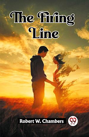 Cover for W Chambers Robert · The Firing Line (Edition2023) (Paperback Book) (2023)