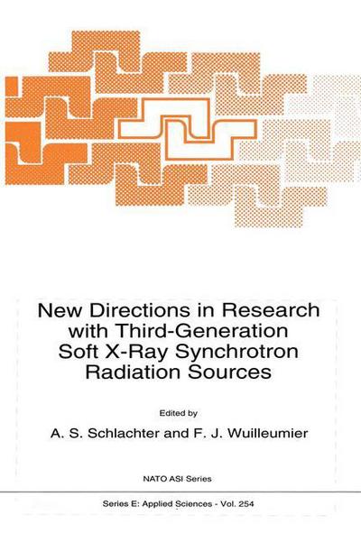 Cover for A S Schlachter · New Directions in Research with Third-Generation Soft X-Ray Synchrotron Radiation Sources - Nato Science Series E: (Paperback Book) [Softcover reprint of the original 1st ed. 1994 edition] (2012)