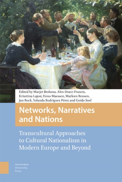 Cover for Networks, Narratives and Nations: Transcultural Approaches to Cultural Nationalism in Modern Europe and Beyond (Innbunden bok) (2022)