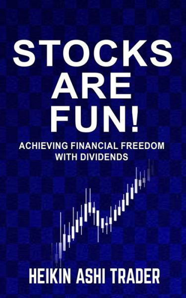 Cover for Heikin Ashi Trader · Stocks are fun! (Taschenbuch) (2020)