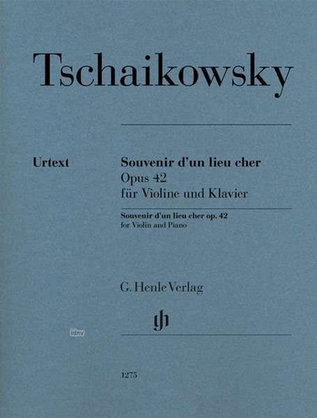 Souvenir d'un lieu cher Op - Tschaikowsky - Bøker -  - 9790201812755 - 