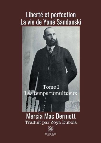 Cover for Mercia Mac Dermott · Liberte et perfection: Tome I (Paperback Book) (2020)