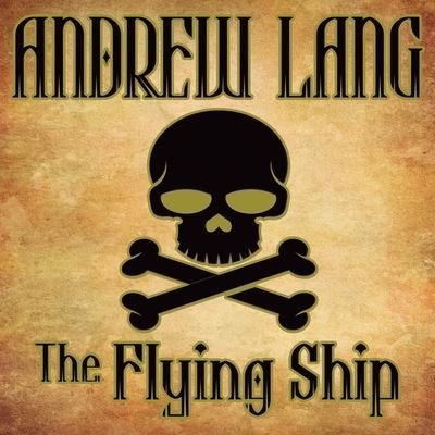 Cover for Andrew Lang · The Flying Ship Lib/E (CD) (2013)