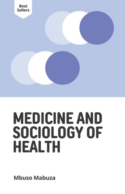 Cover for Mbuso Mabuza · Medicine and Sociology of Health (Taschenbuch) (2022)