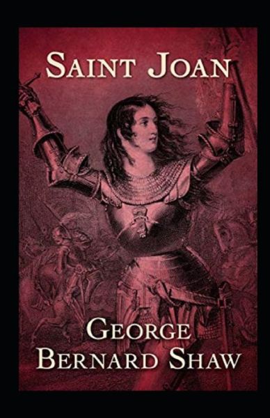 Cover for George Bernard Shaw · Saint Joan Annotated (Paperback Bog) (2021)