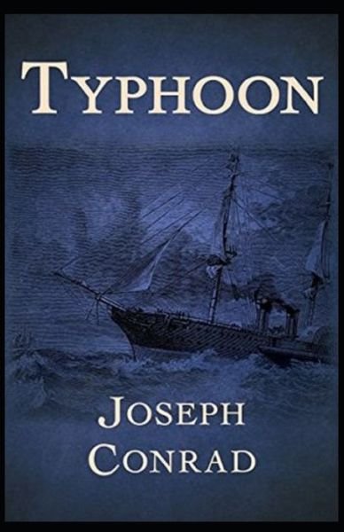 Cover for Joseph Conrad · Typhoon Annotated (Paperback Bog) (2021)