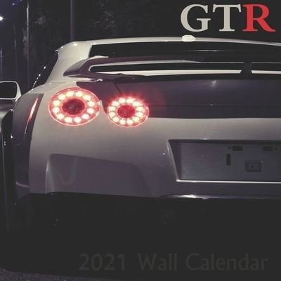 GTR 2021 wall calendar - Lahcen Wg - Books - Independently Published - 9798557762755 - November 21, 2020