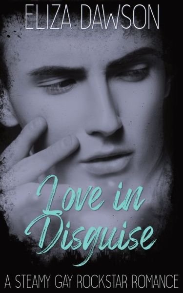 Cover for Eliza Dawson · Love in Disguise (Paperback Bog) (2021)