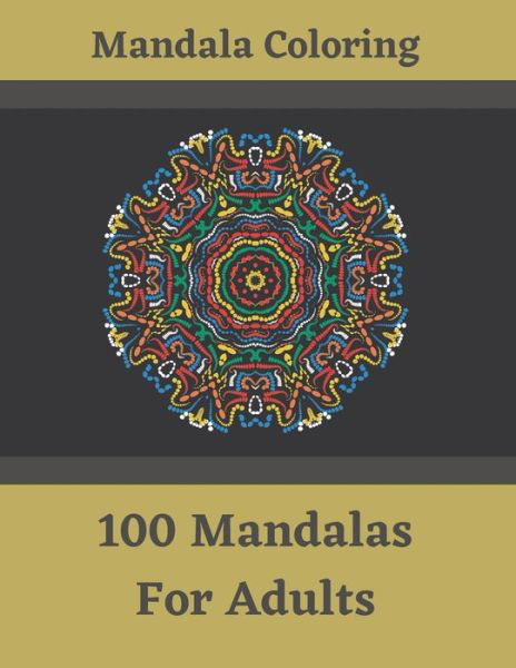 Cover for Orchitekt Design · Mandala Coloring - 100 Mandalas For Adults (Paperback Book) (2020)