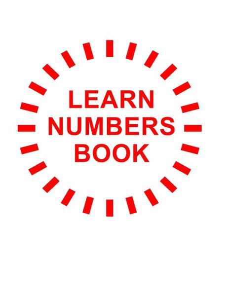 Cover for Kambiz Mostofizadeh · Learn Numbers Book (Paperback Book) (2021)
