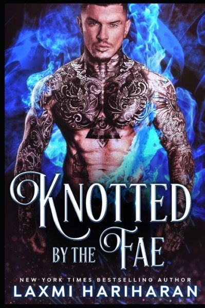 Cover for Laxmi Hariharan · Knotted by the Fae: Paranormal Dark Fae Romance - Fae's Claim (Paperback Book) (2020)