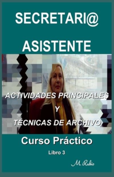 Cover for M Rubio · Secretari@ / Asistente - Curso Practico (Paperback Book) (2020)