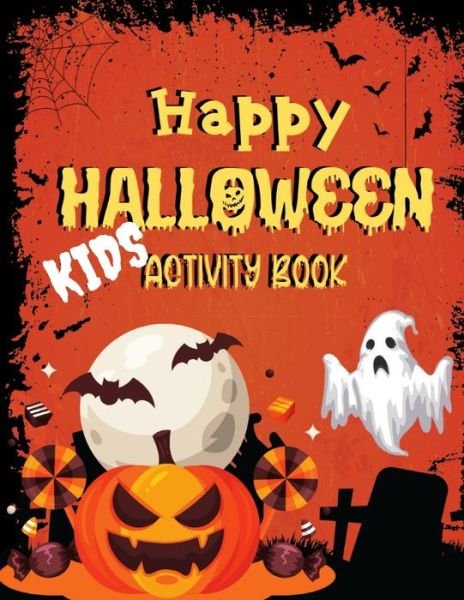 Cover for Directed Arrow Inc · Happy Halloween Kid's Activity Book (Paperback Book) (2020)