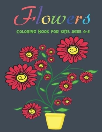 Cover for Blue Blend · Flowers Coloring Book For Kids Ages 4-8: Beautiful Flowers Coloring book for Kids Awesome Flower Coloring Pages Stress Relieving and Relaxation (Paperback Bog) (2021)