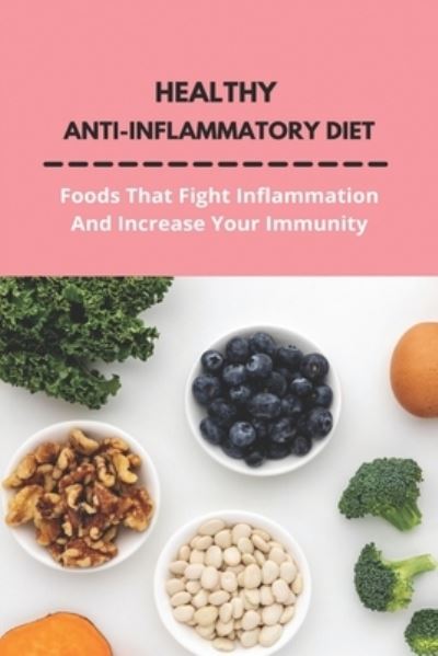 Cover for Leola Sitton · Healthy Anti-Inflammatory Diet (Paperback Book) (2021)