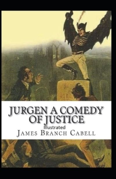 Cover for James Branch Cabell · Jurgen, A Comedy of Justice Illustrated (Paperback Book) (2021)