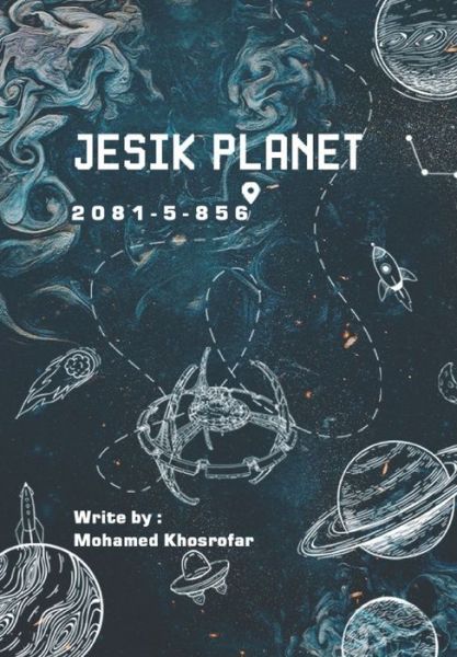 Cover for Khosrowfar Mohammad Khosrowfar · Jesi Planet-1 (Paperback Book) (2022)