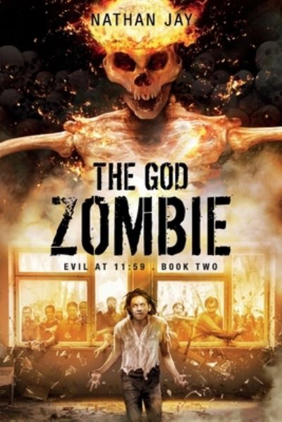 Cover for Nathan Jay · God Zombie : Evil At 11 (Book) (2023)