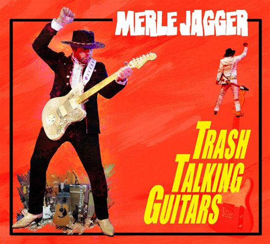 Cover for Merle Jagger · Trash Talking Guitars (CD) (2022)