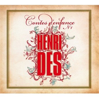 Cover for Henri Des · Contes D'enfance Vol.1 (CD) (2017)