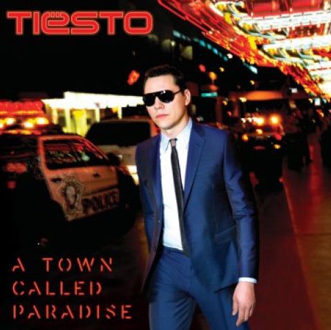 A Town Called Paradise - Tiësto - Music -  - 0602537843756 - June 16, 2014