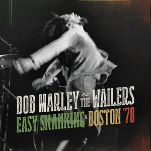 Cover for Bob Marley &amp; Wailers · Easy Skanking in Boston 78 (W/dvd) (CD/DVD) [Limited edition] (2015)