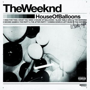 House Of Balloons - The Weeknd - Música - REPUBLIC RECORDS - 0602547264756 - 30 de outubro de 2015