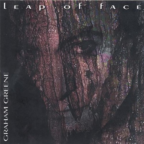 Cover for Graham Greene · Leap of Face (CD) (2006)