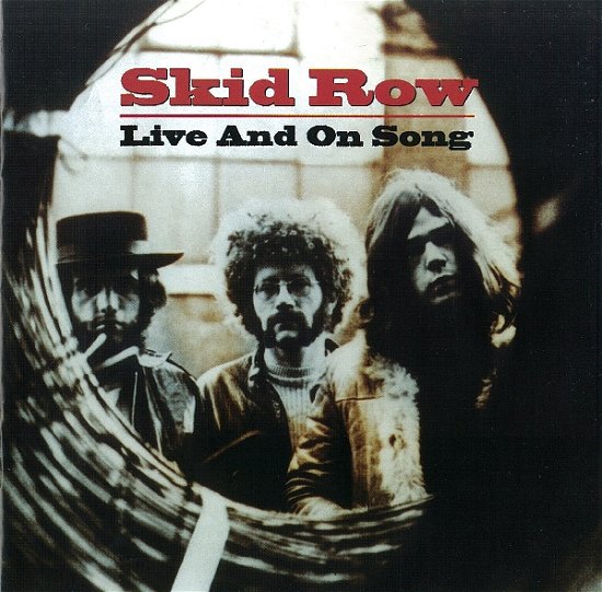 Live And On Song - Skid Row - Música - HUX RECORDS - 0682970000756 - 25 de abril de 2006