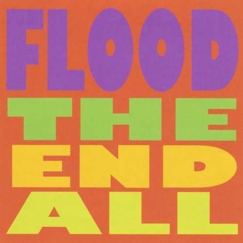 End All - Flood - Muzyka - Flood - 0884501372756 - 10 sierpnia 2010