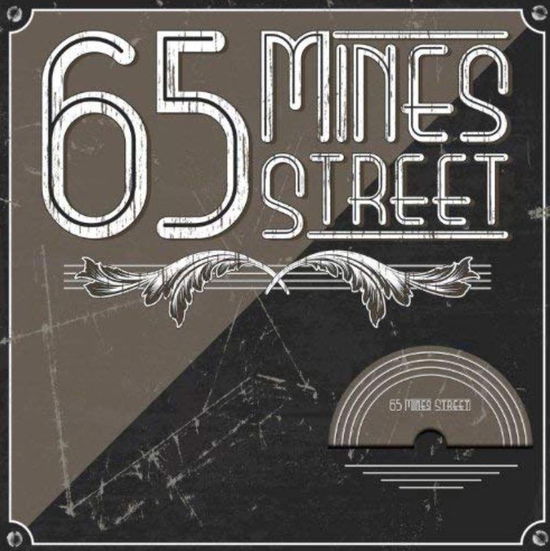 Cover for 65 Mines Street (LP) (2010)