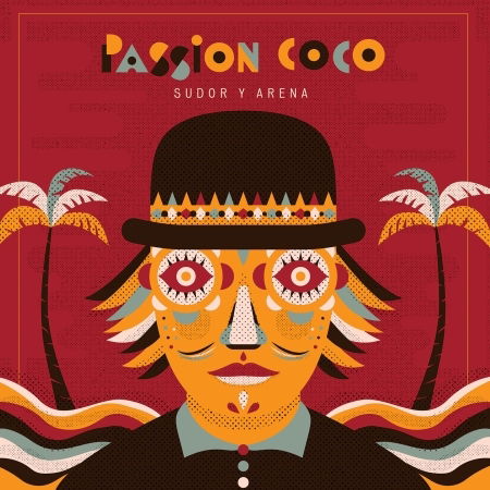 Cover for Passion Coco · Sudor Y Arena (CD) (2017)