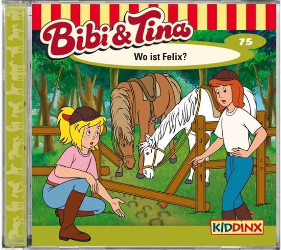 Cover for Bibi Und Tina · Folge 75: Wo Ist Felix (Cassette) (2019)