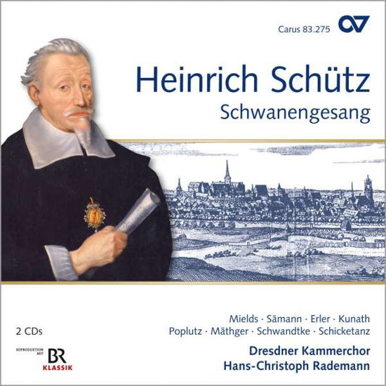 Schwanengesang - H. Schutz - Musique - CARUS - 4009350832756 - 1 décembre 2017