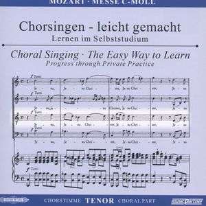 Wolfgang Amadeus Mozart - Chorsingen Leicht Gemacht: Messe C-Moll (Tenor) - Wolfgang Amadeus Mozart (1756-1791) - Muziek -  - 4013788003756 - 