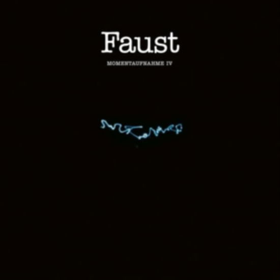 Momentaufnahme IV - Faust - Musique - BUREAU B - 4015698416756 - 5 avril 2024