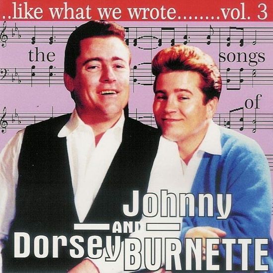 Cover for Various (Johnny &amp; Dorsey Burnette T · Like What We Wrote Vol 3 (CD) (2022)