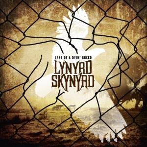 Last of a Dyin Breed - Lynyrd Skynyrd - Music - CAR.D - 4024572581756 - January 15, 2013