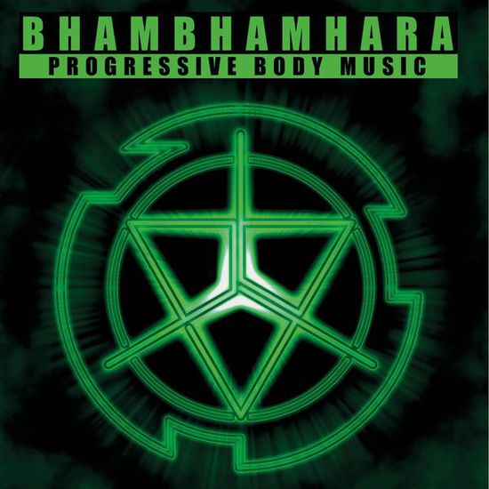 Cover for Bhambhamhara · Progressive Body Music (CD) (2014)