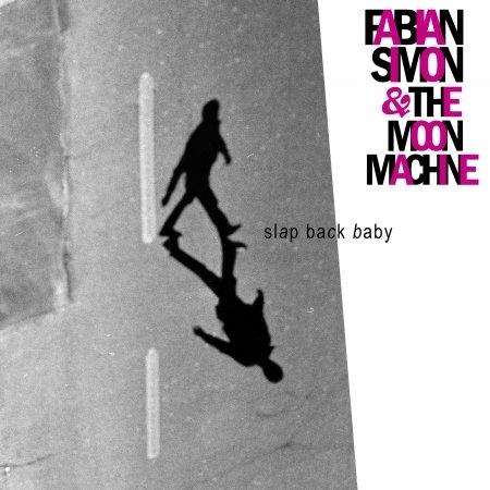 Cover for Simon, Fabian / Moon Machine · Slap Back Baby (CD) (2022)