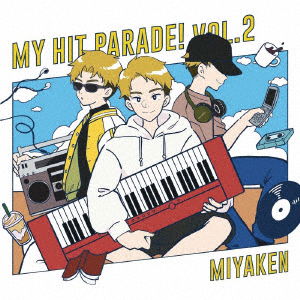 Cover for Miyaken · My Hit Parade! Vol.2 (CD) [Japan Import edition] (2022)