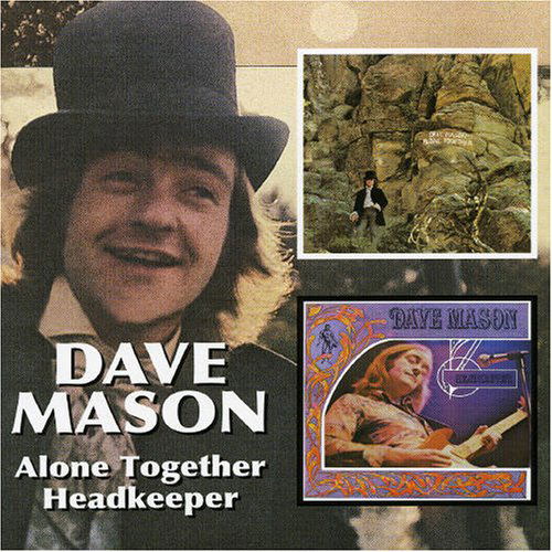 Cover for Dave Mason · Alone Together / Headkeeper (CD) [Remastered edition] (2005)