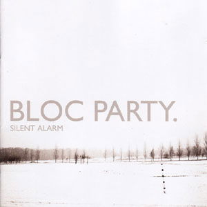 Silent Alarm - Bloc Party - Music - WICHITA - 5055036260756 - March 11, 2019