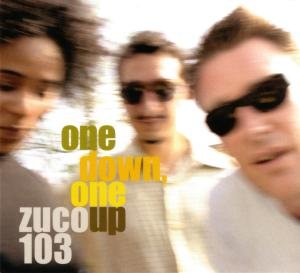 Zuco 103 · One Down One Up (CD) [Limited edition] (2003)