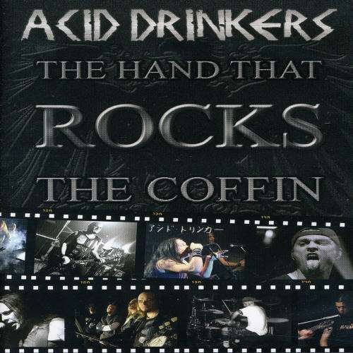 Cover for Acid Drinkers · The Hand That Rocks the Coffin (DVD) (2006)