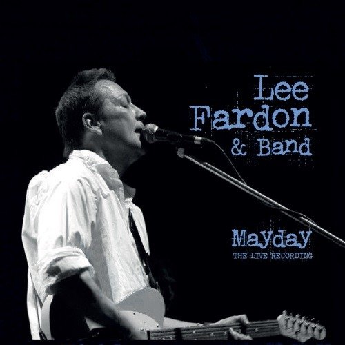 Mayday The Live Recording - Lee Fardon - Music - NEW SHOT RECORDS - 8016108031756 - March 15, 2024