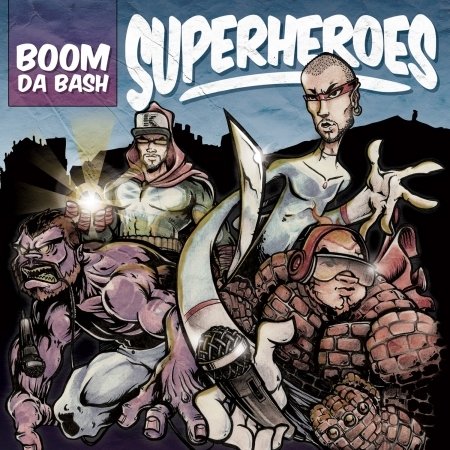 Cover for Boom Da Bash · Boom Da Bash - Superheroes (CD)