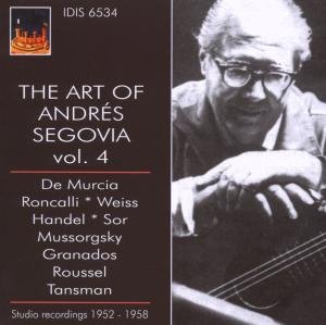 The Art of Segovia Vol. 4 (19 - Granados Enrique; Handel Geo - Musiikki - CLASSICAL - 8021945001756 - perjantai 4. tammikuuta 2008