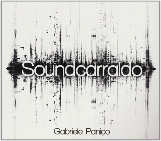 Cover for Panico Gabriele · Soundcarraldo (CD)